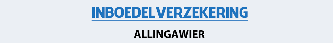 inboedelverzekering-allingawier