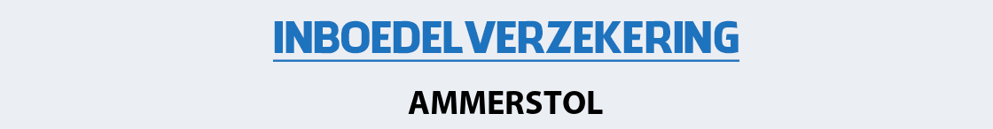 inboedelverzekering-ammerstol