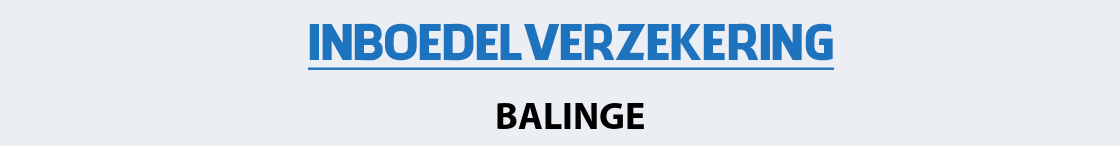 inboedelverzekering-balinge