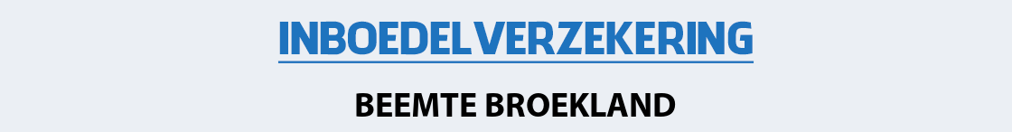 inboedelverzekering-beemte-broekland