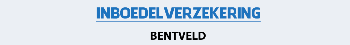 inboedelverzekering-bentveld