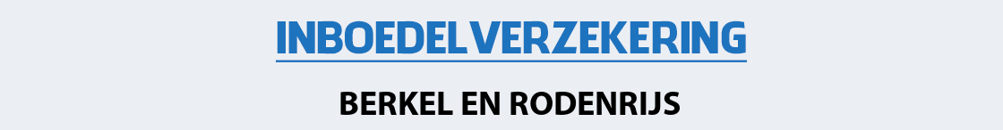 inboedelverzekering-berkel-en-rodenrijs