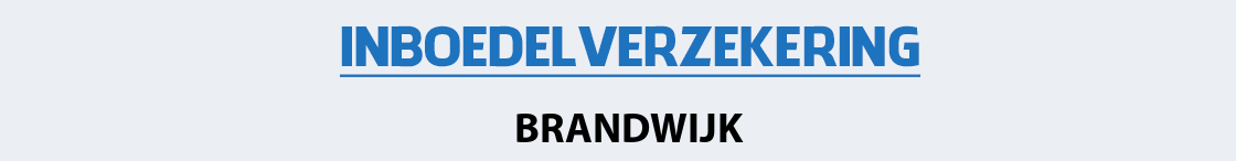 inboedelverzekering-brandwijk