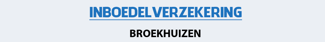 inboedelverzekering-broekhuizen