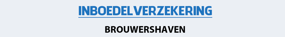 inboedelverzekering-brouwershaven