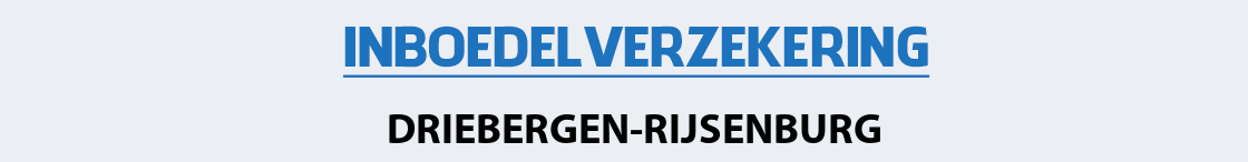 inboedelverzekering-driebergen-rijsenburg