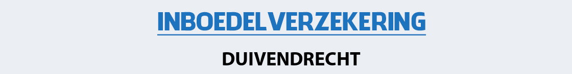 inboedelverzekering-duivendrecht