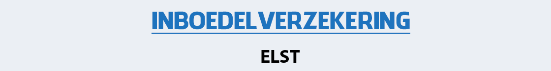 inboedelverzekering-elst