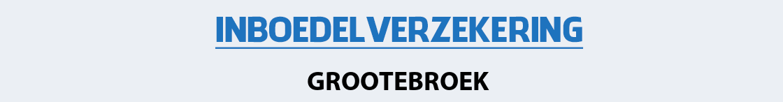inboedelverzekering-grootebroek