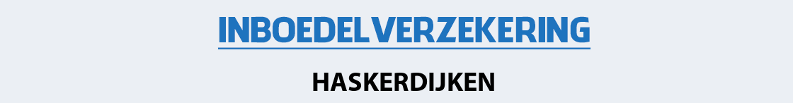 inboedelverzekering-haskerdijken