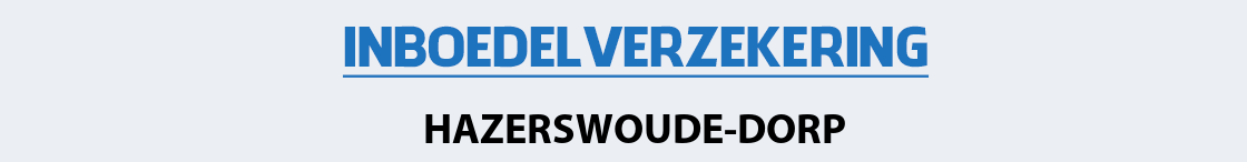 inboedelverzekering-hazerswoude-dorp