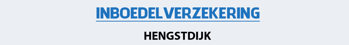 inboedelverzekering-hengstdijk