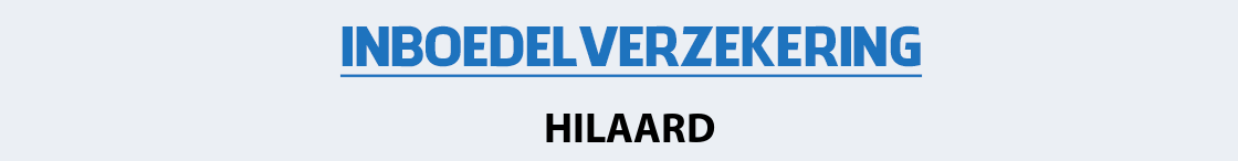 inboedelverzekering-hilaard