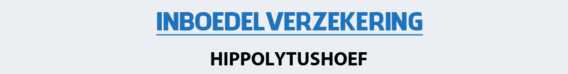 inboedelverzekering-hippolytushoef