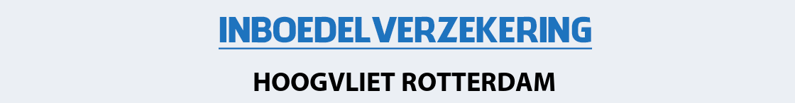 inboedelverzekering-hoogvliet-rotterdam