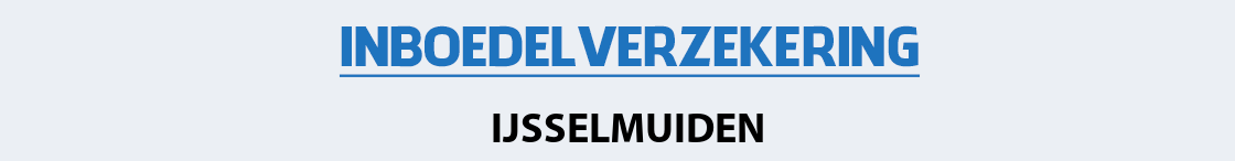 inboedelverzekering-ijsselmuiden