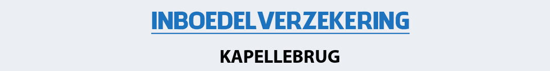 inboedelverzekering-kapellebrug