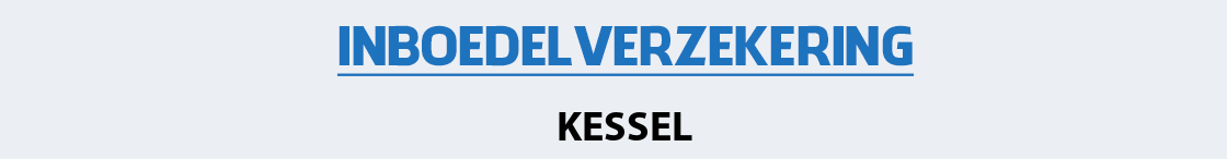 inboedelverzekering-kessel