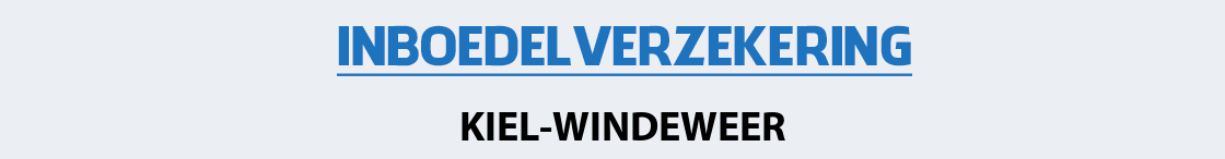 inboedelverzekering-kiel-windeweer