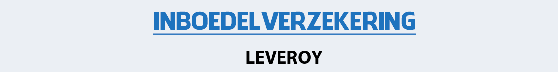 inboedelverzekering-leveroy