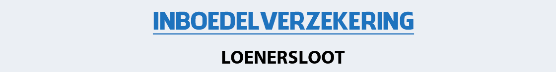 inboedelverzekering-loenersloot