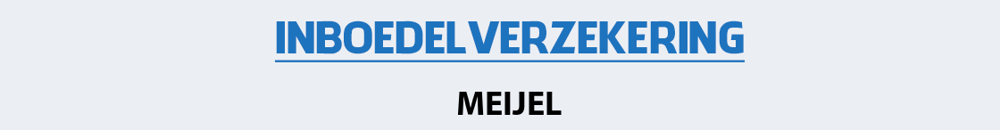 inboedelverzekering-meijel