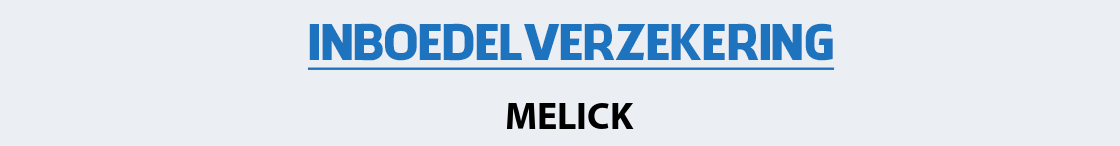 inboedelverzekering-melick