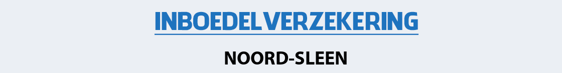 inboedelverzekering-noord-sleen