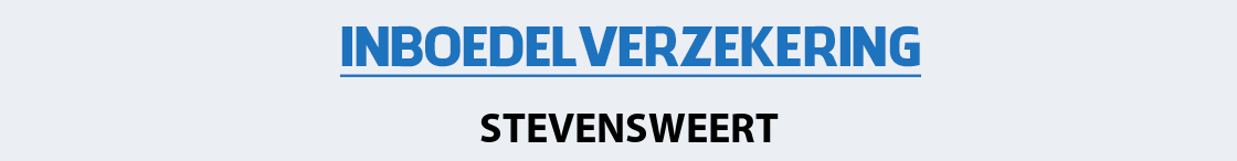 inboedelverzekering-stevensweert