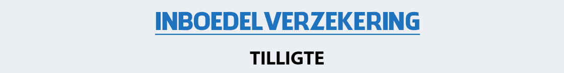 inboedelverzekering-tilligte