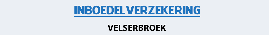 inboedelverzekering-velserbroek