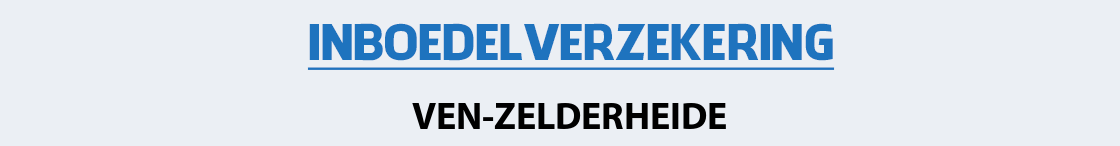 inboedelverzekering-ven-zelderheide