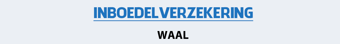 inboedelverzekering-waal