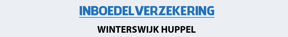 inboedelverzekering-winterswijk-huppel
