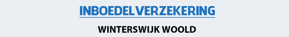 inboedelverzekering-winterswijk-woold
