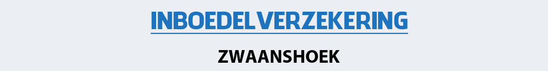 inboedelverzekering-zwaanshoek