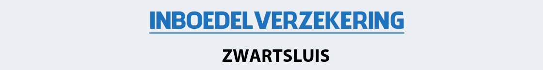 inboedelverzekering-zwartsluis